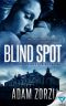 [Blind Justice 01] • Blind Spot (Blind Justice Book 1)